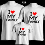 A28 - I Love My Family - White Tee Update