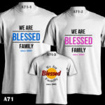 A71 - We Are Blessed Family - White Tee Update