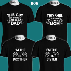 B06 - Dad Mom Brother & Sister To Be - Color Tee Update